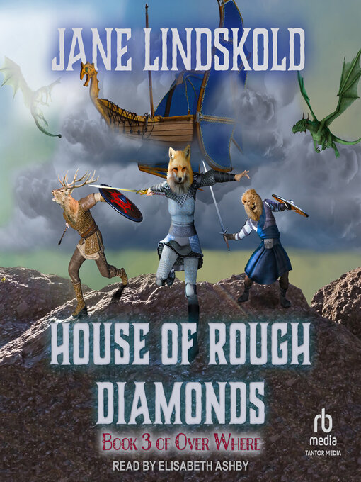 Title details for House of Rough Diamonds by Jane Lindskold - Available